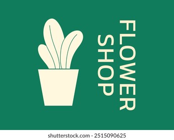 Potted plant on green background. Flower shop. Logo. Vector illustration