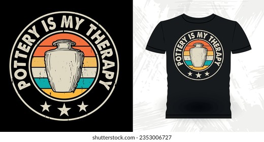 La cerámica es mi terapia Divertido artista cerámico Retro Vintage Pottery Maker T-shirt