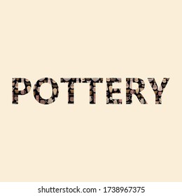 Pottery, potter - handdrawn vector illustration for poster, card, banner, invitation.