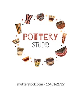 Pottery Studio. Cartoon flat doodle illustration of clay pots and vases in circle and with lettering. Native pattern. Vector object for icons, logos, labels and your design.