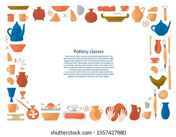 Pottery wheel and ceramics frame background for articles, cards, flyers, posters. Cups, teapots, plates, clay in the form of a rectangular frame.Children's ceramics. Create hand made clay dishes.