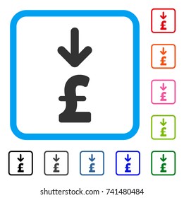 Pound Income icon. Flat gray pictogram symbol in a light blue rounded rectangular frame. Black, gray, green, blue, red, orange color additional versions of Pound Income vector.