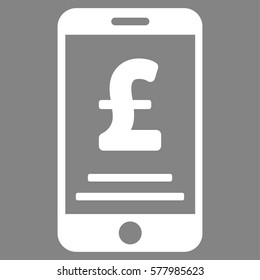 Pound Mobile Payment vector icon. Illustration style is a flat iconic white symbol on gray background.