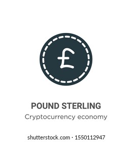 Pound sterling vector icon on white background. Flat vector pound sterling icon symbol sign from modern cryptocurrency economy and finance collection for mobile concept and web apps design.