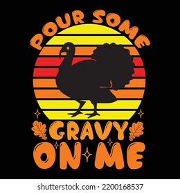 pour some gravy on me