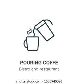 Pouring coffe outline vector icon. Thin line black pouring coffe icon, flat vector simple element illustration from editable bistro and restaurant concept isolated on white background