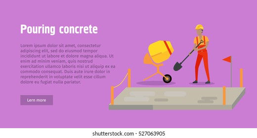 Pouring concrete web banner. Modern Building. Process of Pouring Concrete. Vector poster construction and concreting. Man pour concrete, concrete mixer. Architecture poster for landing page design