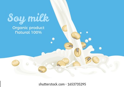 Pouring soy milk isolated on blue background. Splash and drops of milk. Vector illustration of  milk flow in cartoon flat style. Plant-based drink and soybeans.  Organic Dairy Free Vegan milk.
