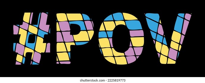 POV Hashtag. Tricolor isolated letters from contrast flowing fluid shapes. Popular Hashtag #POV for social networks, adult web resources, mobile applications, games, t-shirts. Stock vector