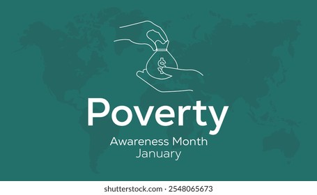 Poverty Awareness Month observed each year during January. Poverty Awareness concept. Vector template for banner, greeting card, poster with background.