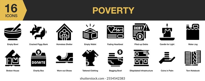 Poverty solid icon set. Includes empty bowl, shelter, wallet, charity box, broken house, water jug, and More. Solid icons vector collection.