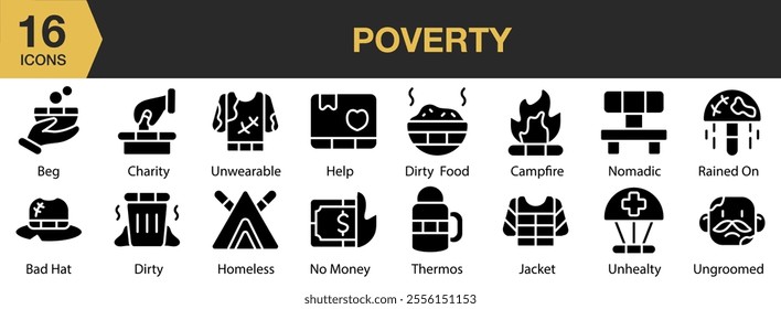 Poverty solid icon set. Includes help, dirty, jacket, no money, campfire, nomadic, unhealthy, and More. Solid icons vector collection.