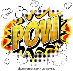 Pow - Comic book, cartoon expression isolated on white background.