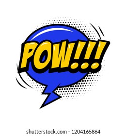 POW!!! Comic style phrase with speech bubble. Vector illustration