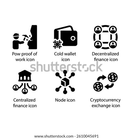 Pow proof, Cold wallet, Decentralized, Centralized finance, Node, exchange, Black Icon Set