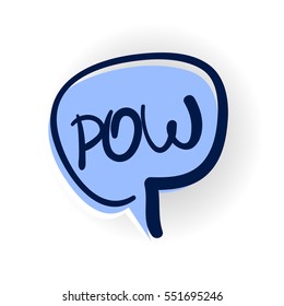 pow, scare lettering, cartoon exclusive font label tag expression, sounds illustration with shadow. Comic text sound effects. Vector comic bubble icon speech phrase. Comics book balloon.