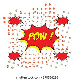 Pow wording in comic speech bubble in pop art style 