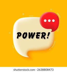 Power. 3D speech bubble with bold lettering. Colorful pop art style. Vector illustration for business, motivation, and advertising.
