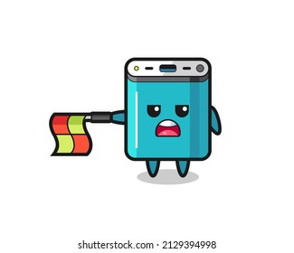 power bank character as line judge hold the flag straight horizontally , cute style design for t shirt, sticker, logo element