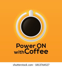 Power Button, Power on with Coffee