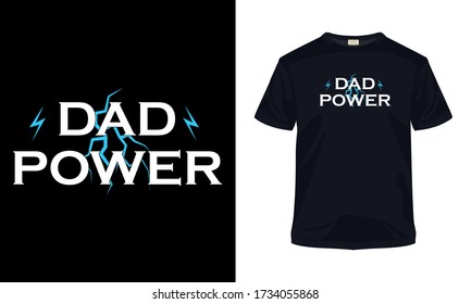 "Power dad" typography vector father's day t-shirt.