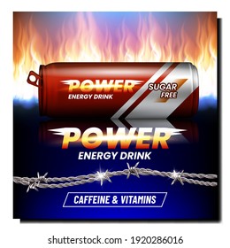 Power Energy Drink Blank Can Promo Banner Vector. Energy Beverage Aluminum Container, Metallic Cord With Thorns And Burning Flame On Advertising Poster. Style Concept Layout Illustration