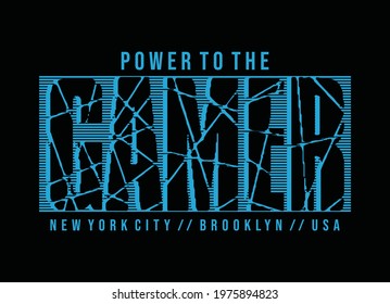 Power to the gamer, new york city, brooklyn, typography graphic design, for t-shirt prints, vector illustration