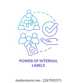 Power of internal labels concept blue gradient icon. Stimulate customers interaction. Psychological trick abstract idea thin line illustration. Isolated outline drawing. Myriad Pro-Bold font used