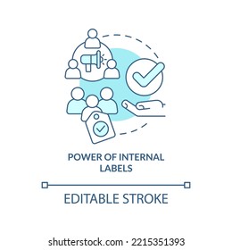 Power of internal labels turquoise concept icon. Customers retention. Psychology abstract idea thin line illustration. Isolated outline drawing. Editable stroke. Arial, Myriad Pro-Bold fonts used