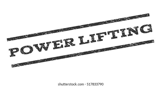 Power Lifting watermark stamp. Text tag between parallel lines with grunge design style. Rubber seal stamp with dirty texture. Vector gray color ink imprint on a white background.