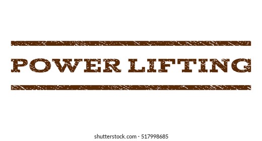 Power Lifting watermark stamp. Text tag between horizontal parallel lines with grunge design style. Rubber seal stamp with dust texture. Vector brown color ink imprint on a white background.