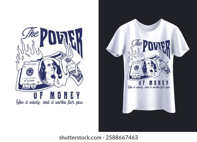 Power of money, burning dollar illustration, financial wisdom, bold graphic tee, economic empowerment, minimalist money design, statement fashion, money flame art, wealth symbolism, financial freedom