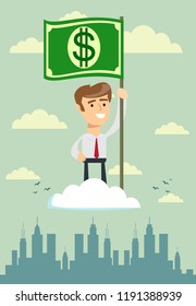 Power of money. Proud man raising a dollar flag on the cloud. Successful challenge concept, new achievement. Stock flat vector illustration.