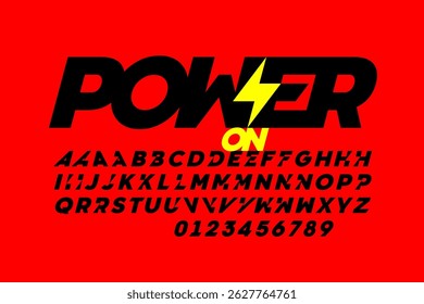 Power ON. Modern style font, alphabet letters and numbers vector illustration