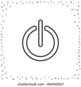 Power on/off line icon. Flat design style.