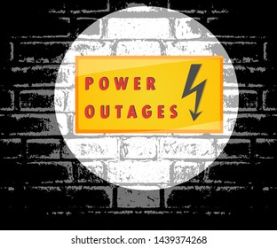 Power outage. Flashlight beam of light, warning sign on the dark wall. Vector illustration, poster, banner.