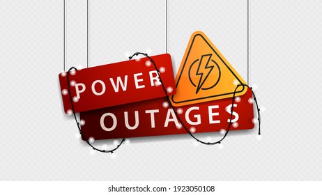 Power outage, red volumetric signboard with warning yellow symbol and doesn't shine garland isolated on white background