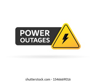 Power outage symbol. Electricity symbol on yellow caution triangle with text