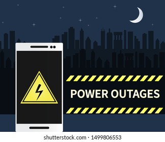 Power outages. Warning poster with dark city and smartphone. Triangular icon of danger in yellow and black colors. Vector flat stock illustration.
