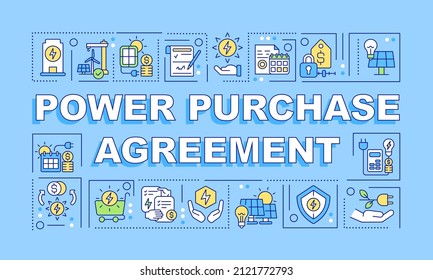 Power purchase agreement word concepts blue banner. Electric energy system. Infographics with icons on color background. Isolated typography. Vector illustration with text. Arial-Black font used