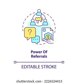 Power of referrals concept icon. Insurance company marketing. Engage clients abstract idea thin line illustration. Isolated outline drawing. Editable stroke. Arial, Myriad Pro-Bold fonts used