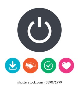 Power sign icon. Switch on symbol. Turn on energy. Download arrow, handshake, tick and heart. Flat circle buttons.