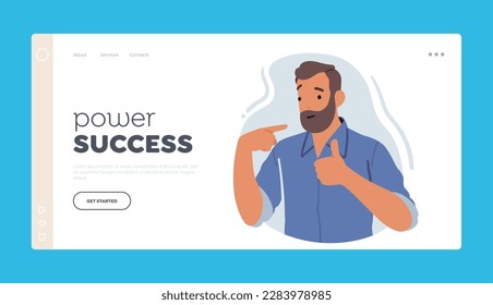 Power Success Landing Page Template. Confident Man Pointing To Himself With Cheerful Expression. Concept of Positivity, Self-assurance, Individuality, Or Self-improvement. Cartoon Vector Illustration