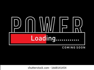 Power typography for t-shirt,vector illustration