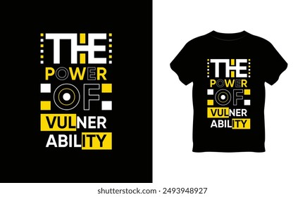 the power of vulnerability typography vector, typography t shirt, the power of vulnerability typography t shirt design