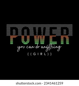 power you can do anything girl, Graphic design print sports t-shirt fashion, illustration, vector, posters, cards, stickers, mug