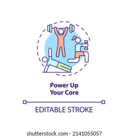 Power up your core concept icon. Advice for healthy joints abstract idea thin line illustration. Strengthening spine. Isolated outline drawing. Editable stroke. Arial, Myriad Pro-Bold fonts used