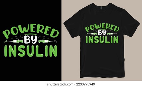 Powerea by insulin t shirt design .