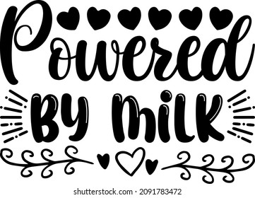 Powered By Milk Svg Design Stock Vector (royalty Free) 2091783472 