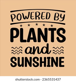 powered by plants and sunshine ,World Vegan Day typography design for t-shirt, cards, frame artwork, bags, mugs, stickers, Organic food tag, icon. svg